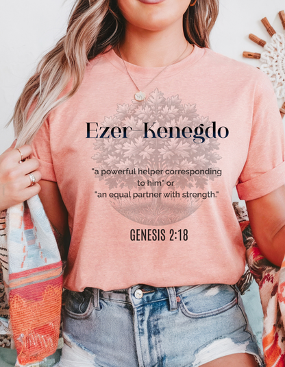 "Ezer Kenegdo" Christian Women’s T-Shirt | Genesis 2:18 | Biblical Strength & Purpose Tee