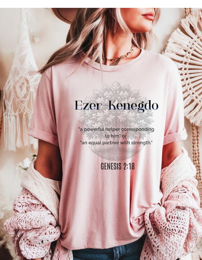 "Ezer Kenegdo" Christian Women’s T-Shirt | Genesis 2:18 | Biblical Strength & Purpose Tee