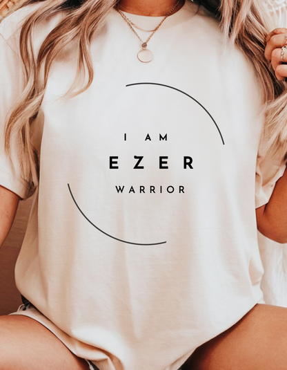 "I Am Ezer Warrior" Christian T-Shirt | Women’s Strength & Faith Tee | Biblical Empowerment Shirt