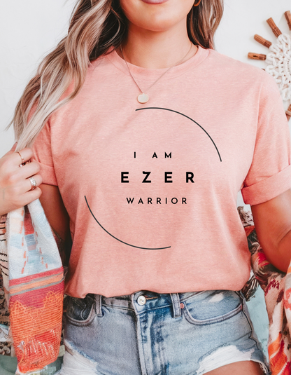 "I Am Ezer Warrior" Christian T-Shirt | Women’s Strength & Faith Tee | Biblical Empowerment Shirt