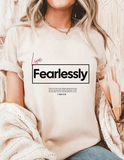 "Live Fearlessly" Christian T-Shirt | 1 John 4:18 | Faith Over Fear Bible Verse Tee for Women