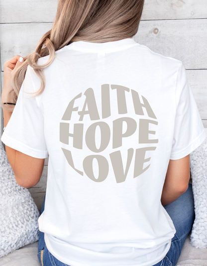 "Faith, Hope, Love" Christian T-Shirt | 1 Corinthians 13:13 | Inspirational Women's Tee