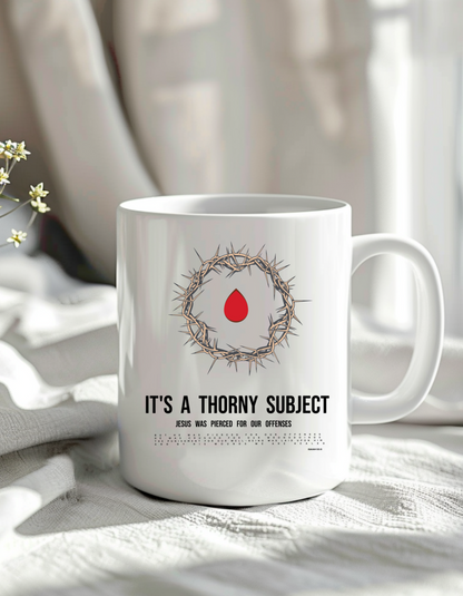 Thorny Subject Christian Coffee Mug – Inspirational Crown of Thorns Cup 11oz