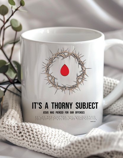 Thorny Subject Christian Coffee Mug – Inspirational Crown of Thorns Cup 11oz