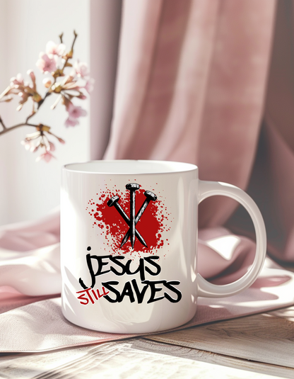 Jesus Still Saves Coffee Mug – Christian Faith-Based Mug 11oz