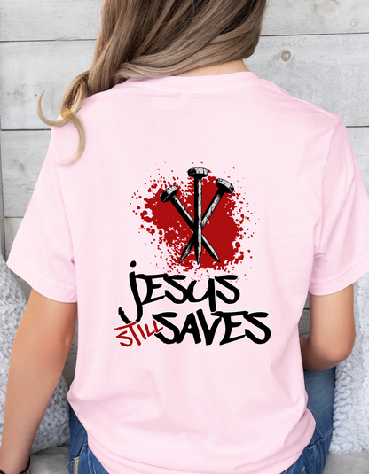 "Jesus Still Saves" Women's Christian T-Shirt – Faith-Inspired Premium Tee