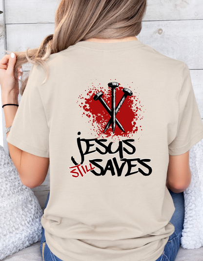 "Jesus Still Saves" Women's Christian T-Shirt – Faith-Inspired Premium Tee