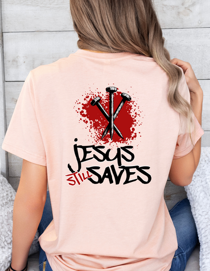 "Jesus Still Saves" Women's Christian T-Shirt – Faith-Inspired Premium Tee