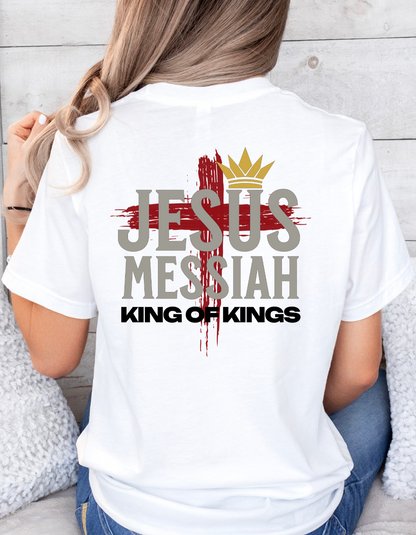 Jesus Messiah King of Kings Christian T-Shirt – Faith-Based Women’s Tee