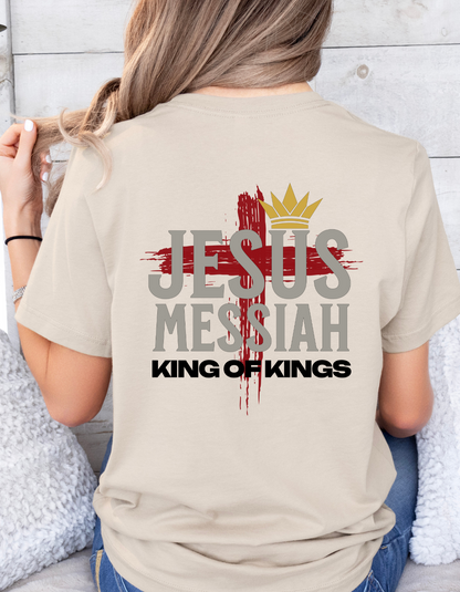 Jesus Messiah King of Kings Christian T-Shirt – Faith-Based Women’s Tee