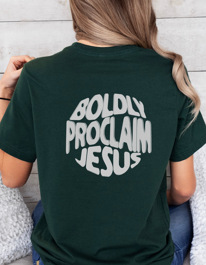 Boldly Proclaim Jesus – Women’s Christian T-Shirt | Faith-Based Apparel
