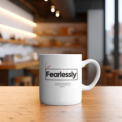 "Live Fearlessly" Christian Coffee Mug – 11oz White Ceramic, Bible Verse 1 John 4:18, Inspirational Gift 11oz