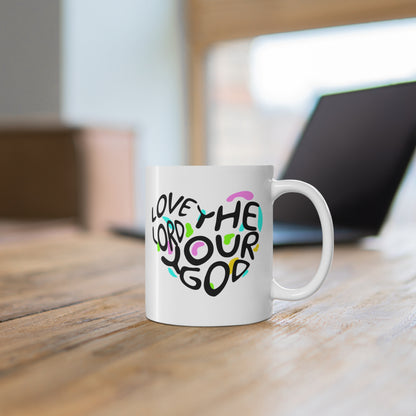 Love the Lord Your God" Christian Mug | Heart Design | Faith-Based Coffee Cup 11oz