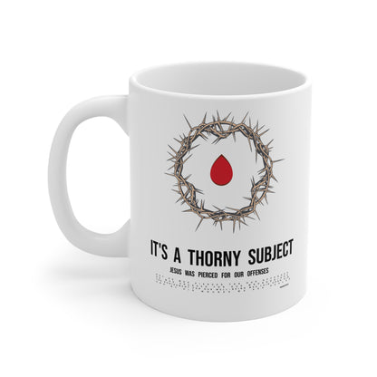 Thorny Subject Christian Coffee Mug – Inspirational Crown of Thorns Cup 11oz