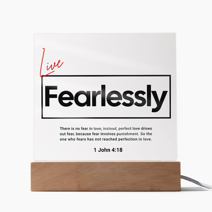 Live Fearlessly Acrylic Plaque – 1 John 4:18 Christian Wall Art - FREE Shipping