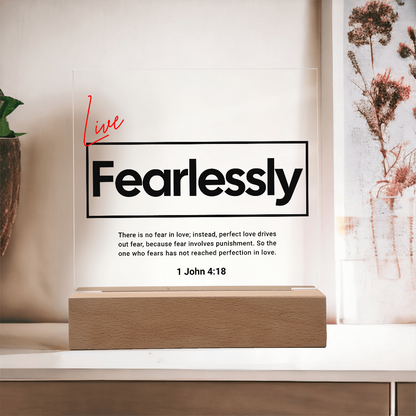 Live Fearlessly Acrylic Plaque – 1 John 4:18 Christian Wall Art - FREE Shipping