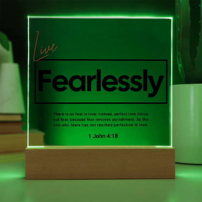 Live Fearlessly Acrylic Plaque – 1 John 4:18 Christian Wall Art - FREE Shipping