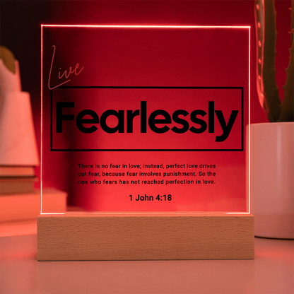 Live Fearlessly Acrylic Plaque – 1 John 4:18 Christian Wall Art - FREE Shipping