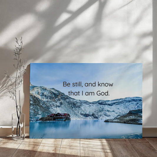 Be Still and Know – Bâlea Lake Canvas Wall Art | Psalm 46:10 Scripture Print | Original Romania Photography - FREE Shipping