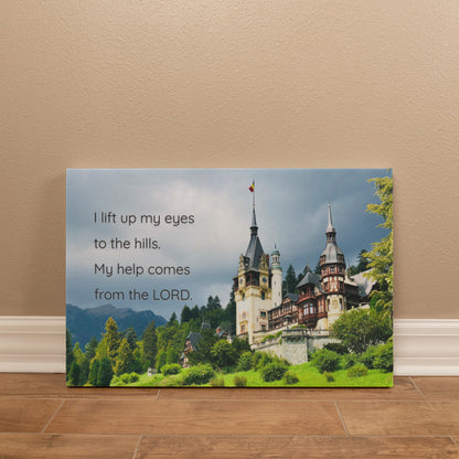 Psalm 121 Wall Art – “I Lift Up My Eyes to the Hills” Canvas | Original Romania Castle Photography | Christian Scripture Print- FREE Shipping